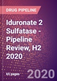 Iduronate 2 Sulfatase - Pipeline Review, H2 2020- Product Image