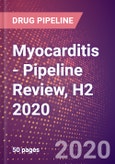 Myocarditis - Pipeline Review, H2 2020- Product Image