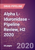 Alpha L-Iduronidase - Pipeline Review, H2 2020- Product Image