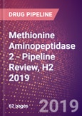 Methionine Aminopeptidase 2 - Pipeline Review, H2 2019- Product Image