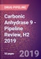 Carbonic Anhydrase 9 - Pipeline Review, H2 2019 - Product Thumbnail Image