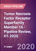 Tumor Necrosis Factor Receptor Superfamily Member 16 - Pipeline Review, H1 2020- Product Image