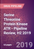 Serine Threonine Protein Kinase ATR - Pipeline Review, H2 2019- Product Image