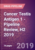 Cancer Testis Antigen 1 - Pipeline Review, H2 2019- Product Image