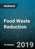 Food Waste Reduction: The Road to Cost Reductions and Sustainability - Webinar (Recorded)- Product Image