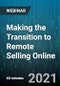 Making the Transition to Remote Selling Online - Webinar (Recorded) - Product Thumbnail Image