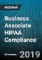 Business Associate HIPAA Compliance - Webinar (Recorded) - Product Thumbnail Image