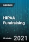 HIPAA Fundraising: What you Need to Know, What you Need to Do - Webinar (Recorded) - Product Thumbnail Image