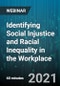 Identifying Social Injustice and Racial Inequality in the Workplace - Webinar (Recorded) - Product Thumbnail Image