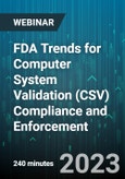 4-Hour Virtual Seminar on FDA Trends for Computer System Validation (CSV) Compliance and Enforcement - Webinar (Recorded)- Product Image