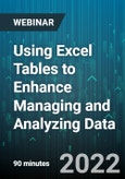 Using Excel Tables to Enhance Managing and Analyzing Data - Webinar (Recorded)- Product Image