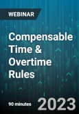 Compensable Time & Overtime Rules - Webinar (Recorded)- Product Image