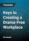 Keys to Creating a Drama-Free Workplace - Product Thumbnail Image
