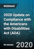 2020 Update on Compliance with the Americans with Disabilities Act (ADA) - Webinar (Recorded)- Product Image