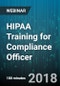 3-Hour Virtual Seminar on HIPAA Training for Compliance Officer - Webinar (Recorded) - Product Thumbnail Image