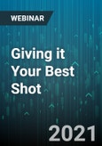 Giving it Your Best Shot: An Employer's Guide to COVID-19 Vaccination - Webinar (Recorded)- Product Image