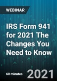 IRS Form 941 for 2021 The Changes You Need to Know - Webinar- Product Image