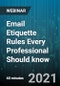 Email Etiquette Rules Every Professional Should know - Webinar (Recorded) - Product Thumbnail Image