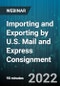 Importing and Exporting by U.S. Mail and Express Consignment - Webinar (Recorded) - Product Image