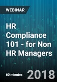 HR Compliance 101 - for Non HR Managers - Webinar (Recorded)- Product Image