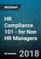 HR Compliance 101 - for Non HR Managers - Webinar (Recorded) - Product Thumbnail Image