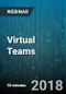 Virtual Teams: Managing People Effectively at Multiple Locations - Webinar (Recorded) - Product Thumbnail Image