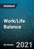 Work/Life Balance: How to Balance Work and Family Life Without Loosing Your Sanity - Webinar (Recorded)- Product Image