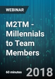 M2TM - Millennials to Team Members - Webinar (Recorded)- Product Image