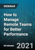 How to Manage Remote Teams for Better Performance - Webinar (Recorded)- Product Image