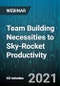 Team Building Necessities to Sky-Rocket Productivity - Webinar (Recorded) - Product Thumbnail Image
