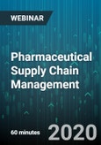 Pharmaceutical Supply Chain Management - Webinar (Recorded)- Product Image