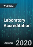 Laboratory Accreditation: Getting There is Just the Beginning - Webinar (Recorded)- Product Image