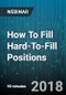 How To Fill Hard-To-Fill Positions - Webinar (Recorded) - Product Thumbnail Image