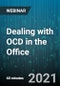 Dealing with OCD in the Office - Webinar (Recorded) - Product Thumbnail Image