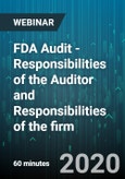 FDA Audit - Responsibilities of the Auditor and Responsibilities of the firm - Webinar (Recorded)- Product Image