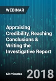 Appraising Credibility, Reaching Conclusions & Writing the Investigative Report: A Critical Step to Minimize Liability for Discrimination and Harassment - Webinar (Recorded)- Product Image