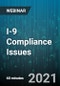 I-9 Compliance Issues: Tips for Completing, Retaining, and Destroying USCIS Forms I-9 - Webinar (Recorded) - Product Thumbnail Image