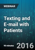 Texting and E-mail with Patients: Patient Requests and Complying with HIPAA  - Webinar (Recorded)- Product Image