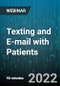 Texting and E-mail with Patients: Patient Requests and Complying with HIPAA  - Webinar (Recorded) - Product Image