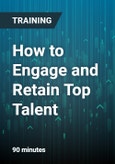 How to Engage and Retain Top Talent- Product Image