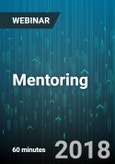 Mentoring: How to Create & Maintain Dynamic Mentoring in your Organization - Webinar (Recorded)- Product Image