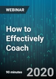 How to Effectively Coach - Webinar (Recorded)- Product Image