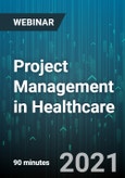 Project Management in Healthcare - Webinar (Recorded)- Product Image
