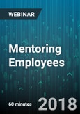 Mentoring Employees: How to Unlock Potential, Enhance Loyalty, and Boost Productivity - Webinar (Recorded)- Product Image