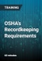 OSHA's Recordkeeping Requirements: Are you in Compliance? - Product Thumbnail Image