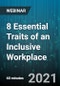 8 Essential Traits of an Inclusive Workplace - Webinar (Recorded) - Product Thumbnail Image