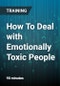 How To Deal with Emotionally Toxic People - Product Thumbnail Image