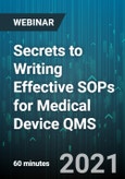 Secrets to Writing Effective SOPs for Medical Device QMS - Webinar (Recorded)- Product Image