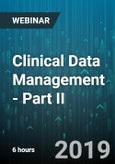 6-Hour Virtual Seminar on Clinical Data Management - Part II - Webinar (Recorded)- Product Image