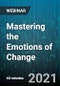 Mastering the Emotions of Change - Webinar (Recorded) - Product Thumbnail Image